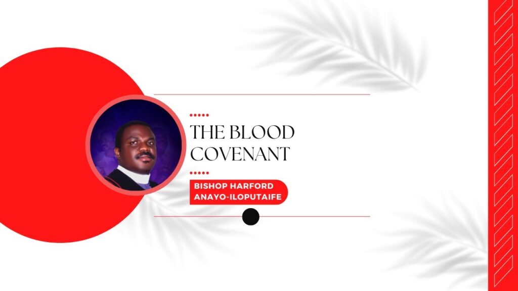 THE BLOOD COVENANT