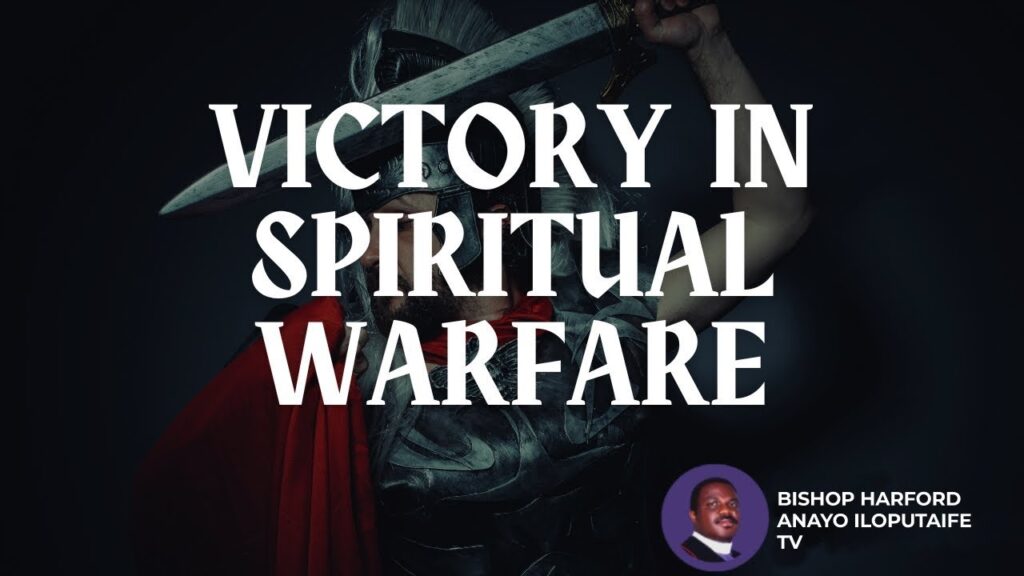 VICTORY IN SPRITUAL WARFARE